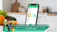 Aplikasi-Viral-Untuk-Mengatur-Pola-Makan-Sehat-Agar-Tubuh-Lebih-Bugar