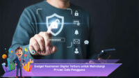 Gadget-Keamanan-Digital-Terbaru-untuk-Melindungi-Privasi-Data-Pengguna