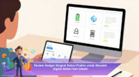 Review-Gadget-Singkat-Solusi-Praktis-untuk-Masalah-Digital-Sehari-Hari-Umum