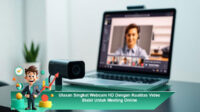 Ulasan-Singkat-Webcam-HD-Dengan-Kualitas-Video-Stabil-Untuk-Meeting-Online