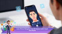 Cara-iPhone-Mengatur-Face-ID-Supaya-Lebih-Cepat-Dan-Akurat