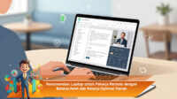 Rekomendasi-Laptop-untuk-Pekerja-Remote-dengan-Baterai-Awet-dan-Kinerja-Optimal-Harian
