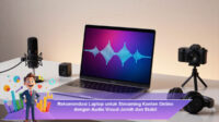 Rekomendasi-Laptop-untuk-Streaming-Konten-Online-dengan-Audio-Visual-Jernih-dan-Stabil
