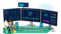 Rekomendasi-PC-untuk-Monitoring-Bisnis-Online-dengan-Tampilan-Data-Real-Time