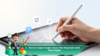 Review-Gadget-Singkat-Stylus-Pen-Responsif-untuk-Tablet-Digital