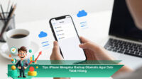 Tips-iPhone-Mengatur-Backup-Otomatis-Agar-Data-Tidak-Hilang
